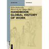 Handbook Global History of Work