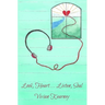 Look, Heart... Listen, Soul