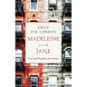 Madeleine and Jane: Lost and Found in the Sixties