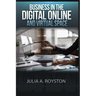 Business in the Digital, Online and Virtual Space