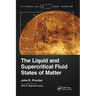 The Liquid and Supercritical Fluid States of Matter