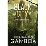 Black City: The Last Lost City