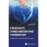 Creativity, Imagination and Innovation