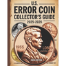 U.S. Error Coin Collector's Guide 2025-2026: Proven Techniques to Identify, Authenticate, and Profit from Rare Mint Mistakes