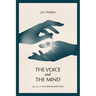 The Voice and the Mind: Book IV of the Shapewalker's Song