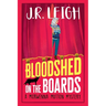 Bloodshed on the Boards