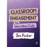 Classroom Engagement: The unwritten code