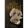 The Body Harvest