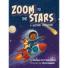 Zoom to the Stars: A Bedtime Adventure