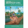 Buffalo Girl: My Journey to Freedom