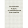 Kubark: Counterintelligence Interrogation
