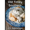 Old Timey Southern Recipes
