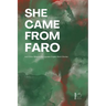 She Came from Faro And Other Bilingual Portuguese-English Short Stories