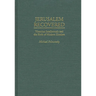 Jerusalem Recovered: Victorian Intellectuals and the Birth of Modern Zionism