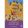 A Story of Islamic Art