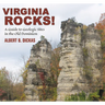 Virginia Rocks!: A Guide to Geologic Sites in the Old Dominion