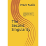 The Second Singularity: A Mathematical Exploration of AI-Based and Other Singularities in a Cosmology of Light