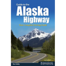 Guide to the Alaska Highway: Your Complete Driving Guide