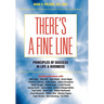 There's A Fine Line