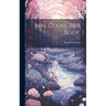 Mrs. Goose, her Book;