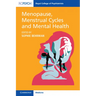 Menopause, Menstrual Cycles and Mental Health