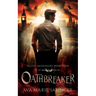 Oathbreaker (Fallen Messengers Book 4)