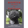Rooster - the Diary of a Puli Puppy