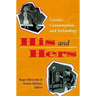 His and Hers: Gender, Consumption, and Technology