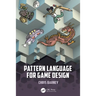 Pattern Language for Game Design