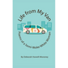 Life From My Van: Poems of a Semi-Woke Woman