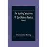 The Guiding Symptoms Of Our Materia Medica (Volume I)
