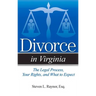 Divorce in Virginia: The Legal Process, Your Rights, and What to Expect