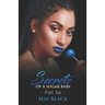 Secrets Of A Sugar Baby 6