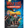 Wolf Girl #3: The Secret Cave