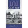 101 Glimpses of the South Fork
