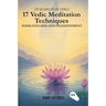 In search of zero: 17 Vedic Meditation Techniques for Inner Stillness and Enlightenment
