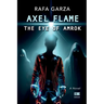 Axel Flame: The Eye of Amrok