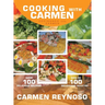 Cooking with Carmen: Cocinando Con Carmen