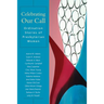 Celebrating Our Call: Ordination Stories of Presbyterian Women