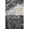 Water Village: The Story of Waterville, Maine