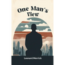 One Man's View