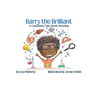 Barry the Brilliant