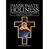 Passionate Holiness: Marginalized Christian Devotions for Distinctive Peoples