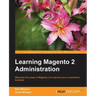 Learning Magento 2 Administration