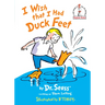 I Wish That I Had Duck Feet