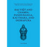 Đại Việt and Champa: Panduranga, Kauthara, and Indrapura
