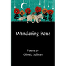 Wandering Bone