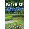Paradise Broken: Eco Action Adventure Novel - Empowering love