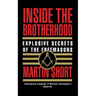 Inside the Brotherhood: Explosive Secrets of the Freemasons