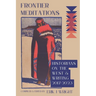 Frontier Meditations: Historians on the West and Writing